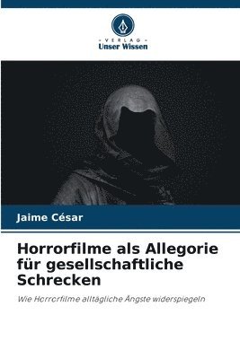 bokomslag Horrorfilme als Allegorie fr gesellschaftliche Schrecken