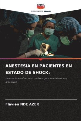 bokomslag Anestesia En Pacientes En Estado de Shock