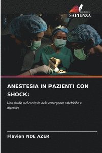 bokomslag Anestesia in Pazienti Con Shock