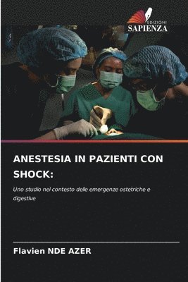 bokomslag Anestesia in Pazienti Con Shock