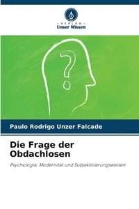 bokomslag Die Frage der Obdachlosen