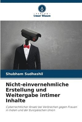 bokomslag Nicht-einvernehmliche Erstellung und Weitergabe intimer Inhalte