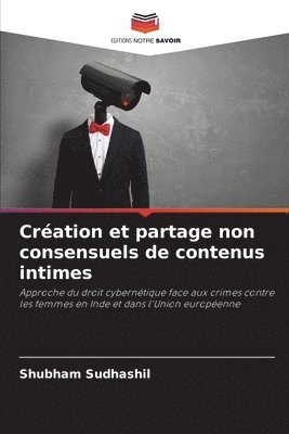 bokomslag Cration et partage non consensuels de contenus intimes