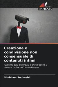 bokomslag Creazione e condivisione non consensuale di contenuti intimi