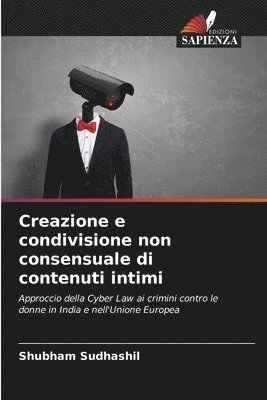 Creazione e condivisione non consensuale di contenuti intimi 1