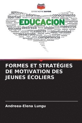 bokomslag Formes Et Stratégies de Motivation Des Jeunes Écoliers