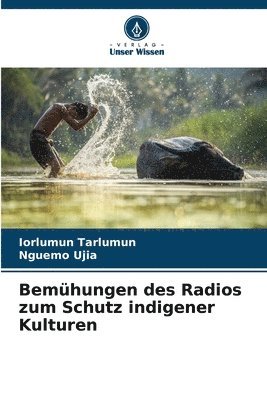 bokomslag Bemhungen des Radios zum Schutz indigener Kulturen