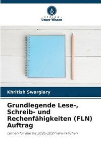 bokomslag Grundlegende Lese-, Schreib- und Rechenfähigkeiten (FLN) Auftrag