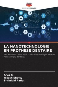 bokomslag La Nanotechnologie En Prothèse Dentaire