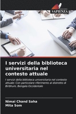 bokomslag I servizi della biblioteca universitaria nel contesto attuale