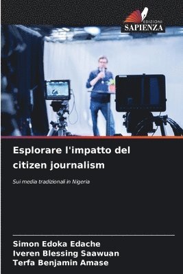 bokomslag Esplorare l'impatto del citizen journalism