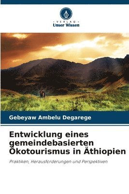 Entwicklung eines gemeindebasierten kotourismus in thiopien 1