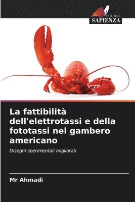 bokomslag La fattibilit dell'elettrotassi e della fototassi nel gambero americano