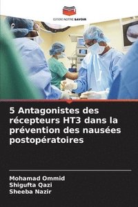 bokomslag 5 Antagonistes des rcepteurs HT3 dans la prvention des nauses postopratoires