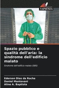 bokomslag Spazio pubblico e qualità dell'aria: la sindrome dell'edificio malato