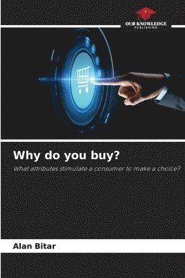 Why do you buy? 1