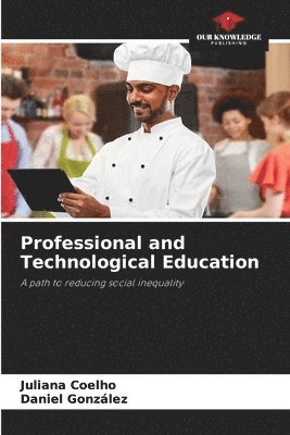 Juliana Coelho, Daniel Gonzalez - Professional and Technological Education, Häftad