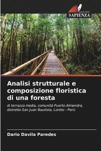 bokomslag Analisi strutturale e composizione floristica di una foresta