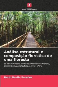 bokomslag Análise estrutural e composição florística de uma floresta