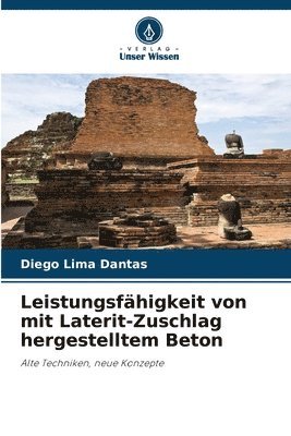 bokomslag Leistungsfähigkeit von mit Laterit-Zuschlag hergestelltem Beton