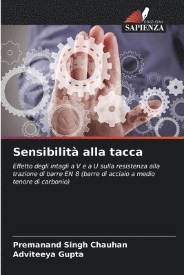 Premanand Singh Chauhan, Adviteeya Gupta - Sensibilità alla tacca, Häftad