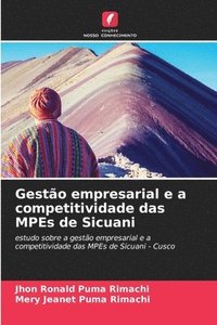 bokomslag Gesto empresarial e a competitividade das MPEs de Sicuani