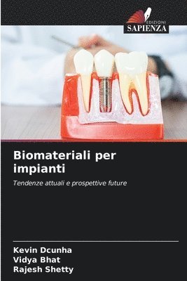 bokomslag Biomateriali per impianti