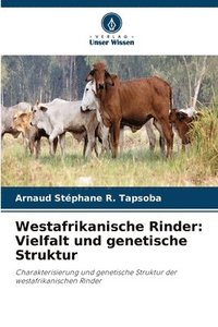 bokomslag Westafrikanische Rinder: Vielfalt und genetische Struktur