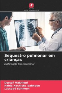 bokomslag Sequestro pulmonar em crianas