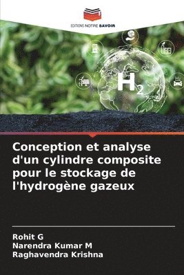 Conception et analyse d'un cylindre composite pour le stockage de l'hydrogène gazeux