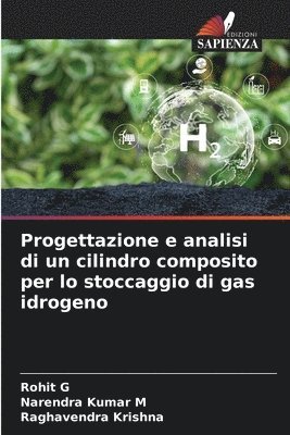 bokomslag Progettazione e analisi di un cilindro composito per lo stoccaggio di gas idrogeno