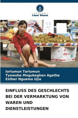 Einfluss Des Geschlechts Bei Der Vermarktung Von Waren Und Dienstleistungen 1