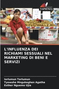 bokomslag L'Influenza Dei Richiami Sessuali Nel Marketing Di Beni E Servizi