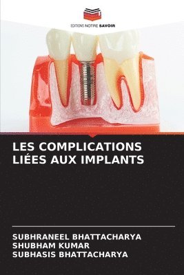 bokomslag Les Complications Lies Aux Implants