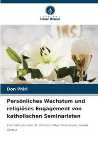 bokomslag Persnliches Wachstum und religises Engagement von katholischen Seminaristen