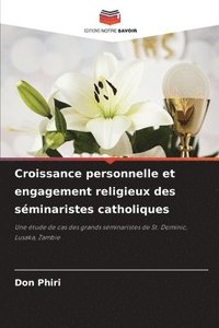 bokomslag Croissance personnelle et engagement religieux des séminaristes catholiques