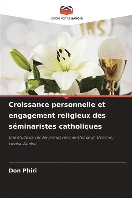 bokomslag Croissance personnelle et engagement religieux des sminaristes catholiques