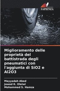 bokomslag Miglioramento delle propriet del battistrada degli pneumatici con l'aggiunta di SiO2 e Al2O3