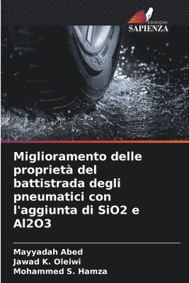 bokomslag Miglioramento delle propriet del battistrada degli pneumatici con l'aggiunta di SiO2 e Al2O3