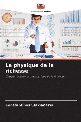 bokomslag La physique de la richesse