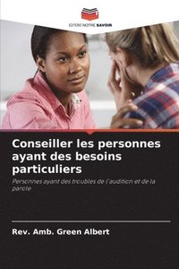 bokomslag Conseiller les personnes ayant des besoins particuliers