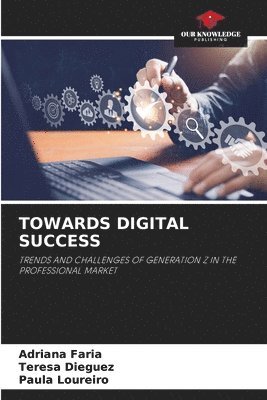 Towards Digital Success 1