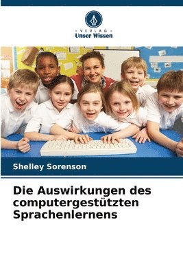 bokomslag Die Auswirkungen des computergesttzten Sprachenlernens