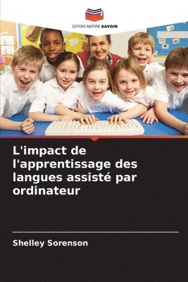 bokomslag L'impact de l'apprentissage des langues assist par ordinateur