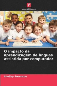 bokomslag O impacto da aprendizagem de línguas assistida por computador