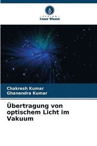 bokomslag Übertragung von optischem Licht im Vakuum