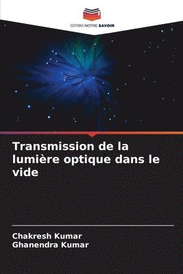 bokomslag Transmission de la lumière optique dans le vide