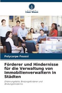 bokomslag Frderer und Hindernisse fr die Verwaltung von Immobilienverwaltern in Stdten