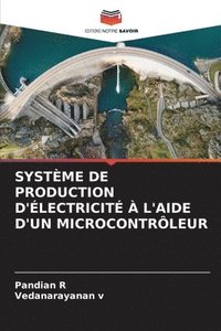 bokomslag Systme de Production d'lectricit  l'Aide d'Un Microcontrleur