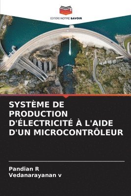 bokomslag Systme de Production d'lectricit  l'Aide d'Un Microcontrleur